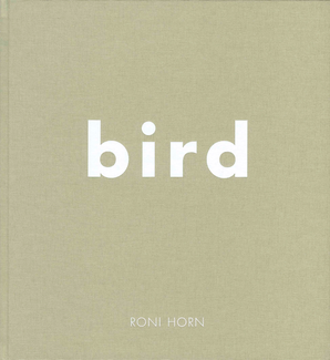 RONI HORN　bird　Steidl　ロニ・ホーン　写真集　2008 RONI HORN bird Steidl ロニ・ホーン 写真集 2008 - メルカリ